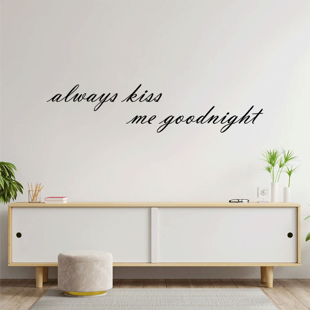 Romantic Always Kiss Me Goodnight metal wall decor in bedroom