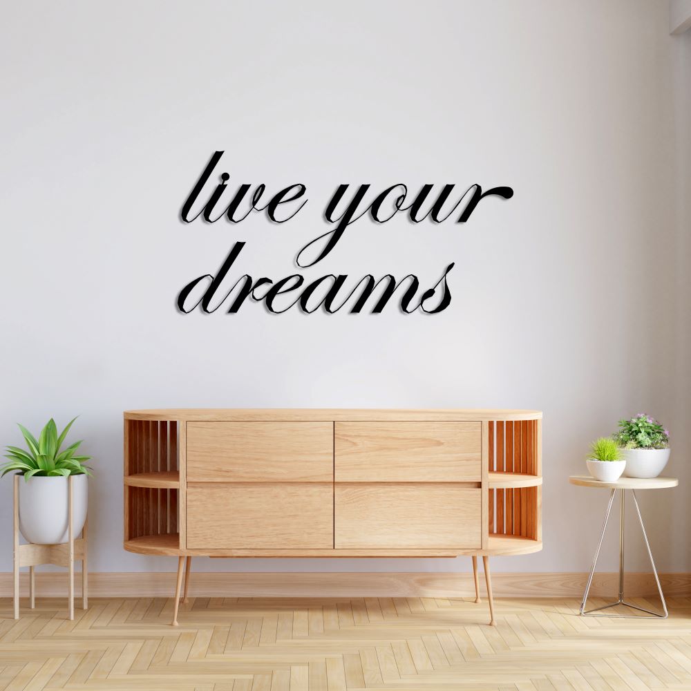 Live Your Dreams inspirational metal wall art for home offices